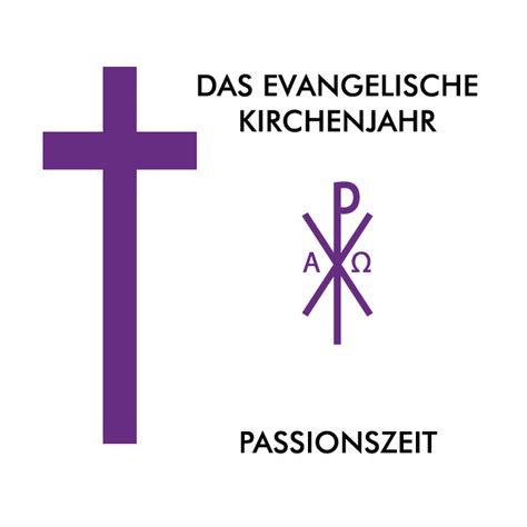 liturgie passionszeit evangelisch